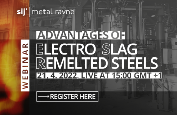 WEBINAR: Advantages of Electro Slag Remelting (ESR) steels